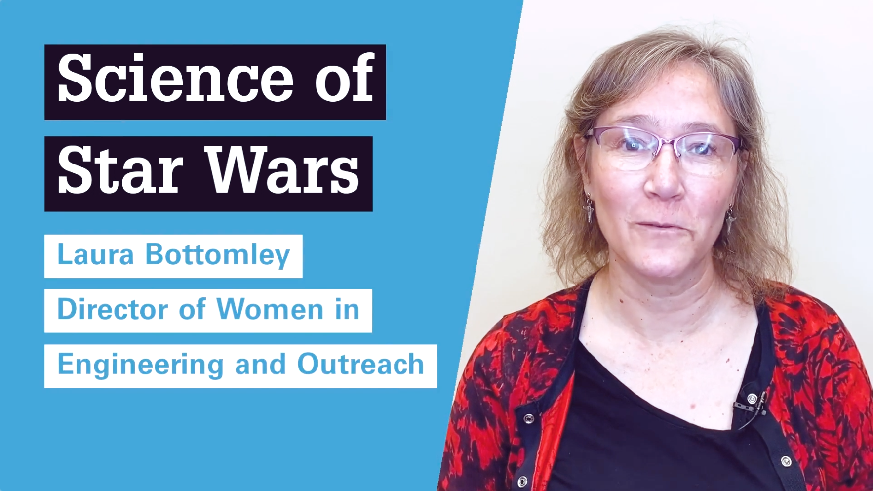NC国家工程教授Laura Blotferley谈到了星球大战的科学